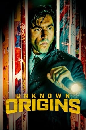 Unknown Origins watch Unknown Origins