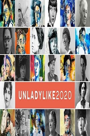 UNLADYLIKE: The Change Makers watch UNLADYLIKE: The Change Makers