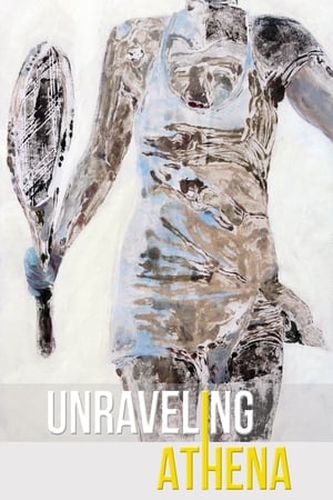 Unraveling Athena watch Unraveling Athena