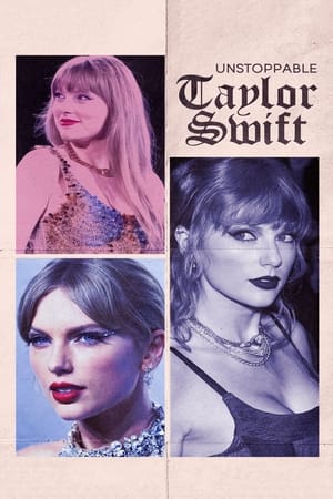 Unstoppable Taylor Swift watch Unstoppable Taylor Swift