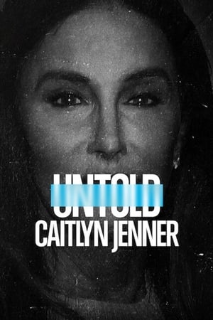 Untold: Caitlyn Jenner watch Untold: Caitlyn Jenner