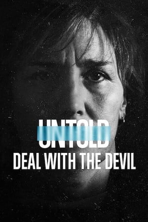 Untold: Deal with the Devil watch Untold: Deal with the Devil