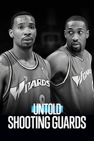 Untold: Shooting Guards watch Untold: Shooting Guards