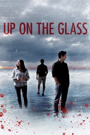 watch Up On The Glass