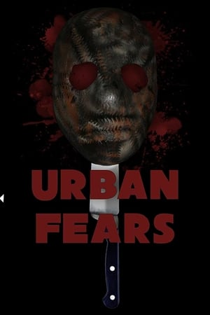 Urban Fears watch Urban Fears