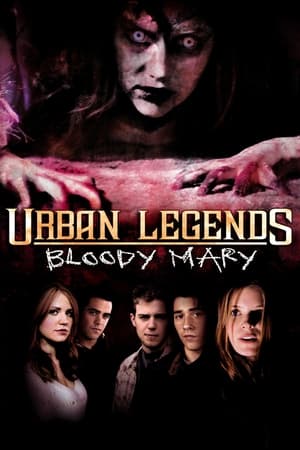 Urban Legends: Bloody Mary watch Urban Legends: Bloody Mary