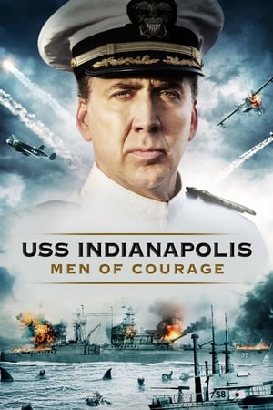 USS Indianapolis: Men of Courage watch USS Indianapolis: Men of Courage