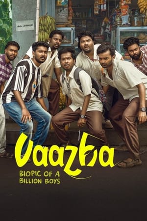 Vaazha: Biopic of a Billion Boys watch Vaazha: Biopic of a Billion Boys