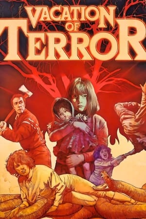 watch Vacation of Terror
