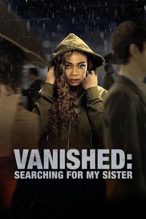 Vanished: Searching for My Sister watch Vanished: Searching for My Sister