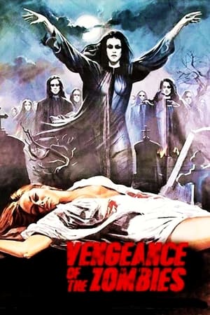 Vengeance of the Zombies watch Vengeance of the Zombies