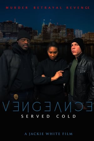 Vengeance Served Cold watch Vengeance Served Cold
