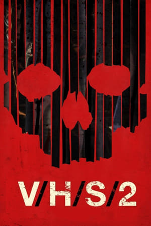 V/H/S/2 watch V/H/S/2