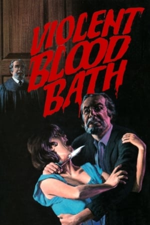 Violent Blood Bath watch Violent Blood Bath
