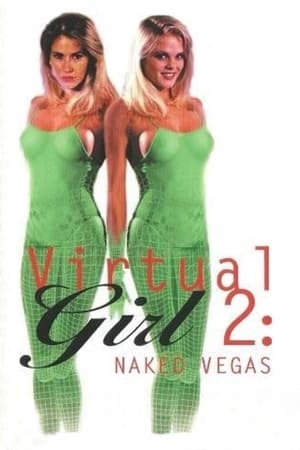 Virtual Girl 2: Virtual Vegas watch Virtual Girl 2: Virtual Vegas