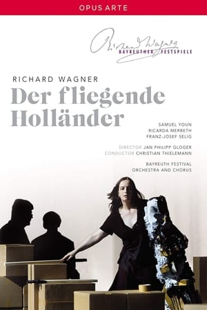 Wagner: Der fliegende Holländer watch Wagner: Der fliegende Holländer
