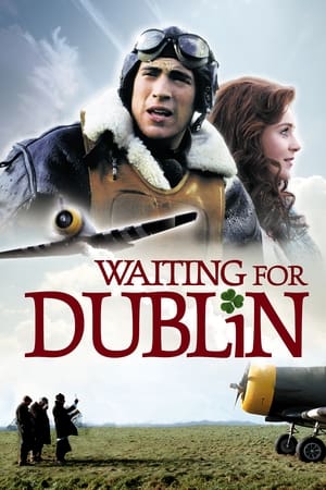 Waiting for Dublin watch Waiting for Dublin