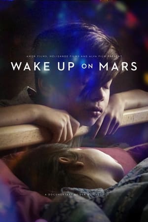 Wake Up On Mars watch Wake Up On Mars