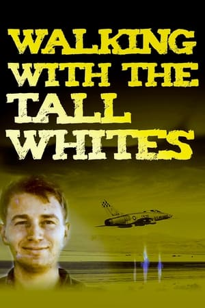 Walking with the Tall Whites watch Walking with the Tall Whites