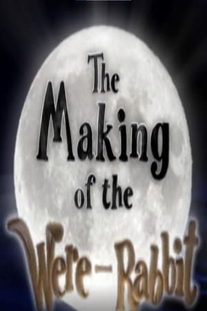 Wallace and Gromit: The Curse of the Were-Rabbit: On the Set - Part 1 watch Wallace and Gromit: The Curse of the Were-Rabbit: On the Set - Part 1