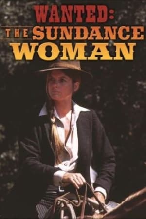 Wanted: The Sundance Woman watch Wanted: The Sundance Woman