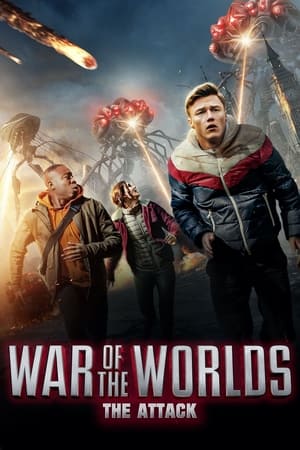 War of the Worlds: The Attack watch War of the Worlds: The Attack