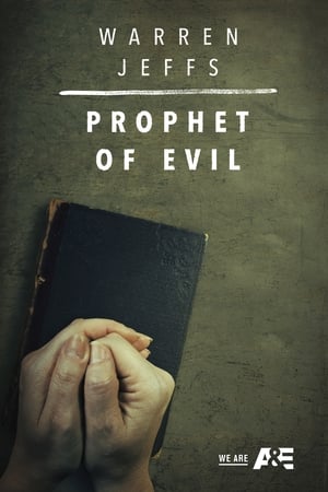 Warren Jeffs: Prophet of Evil watch Warren Jeffs: Prophet of Evil