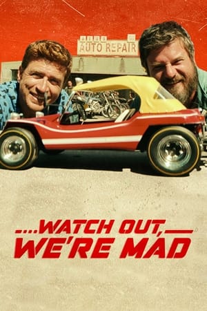 watch Watch Out, We're Mad