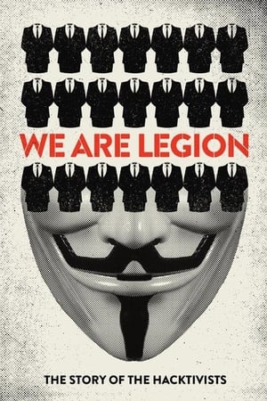 watch We Are Legion: The Story of the Hacktivists