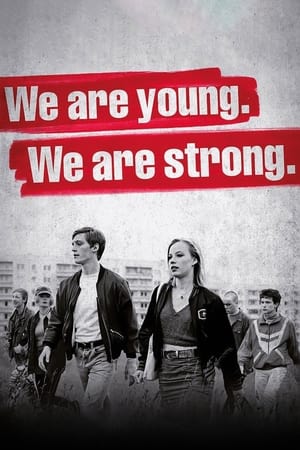 We Are Young. We Are Strong. watch We Are Young. We Are Strong.