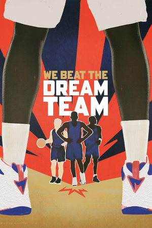 We Beat the Dream Team watch We Beat the Dream Team