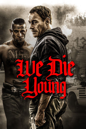 We Die Young watch We Die Young