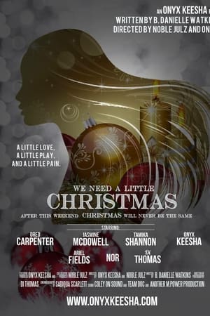 We Need a Little Christmas watch We Need a Little Christmas