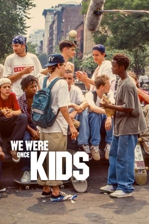We Were Once Kids watch We Were Once Kids