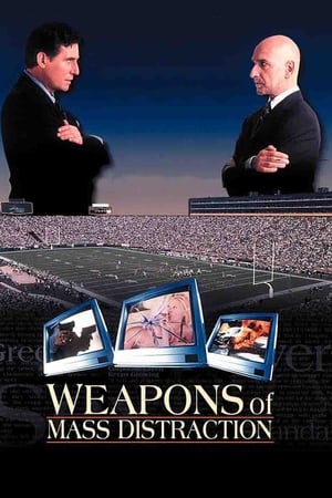 Weapons of Mass Distraction watch Weapons of Mass Distraction