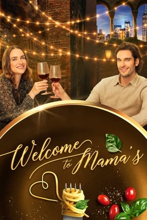 Welcome to Mama's watch Welcome to Mama's