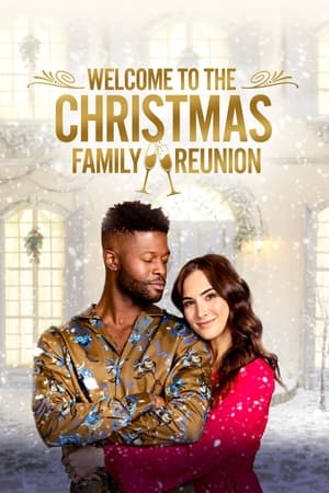 Welcome to the Christmas Family Reunion watch Welcome to the Christmas Family Reunion