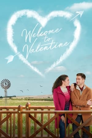 Welcome to Valentine watch Welcome to Valentine