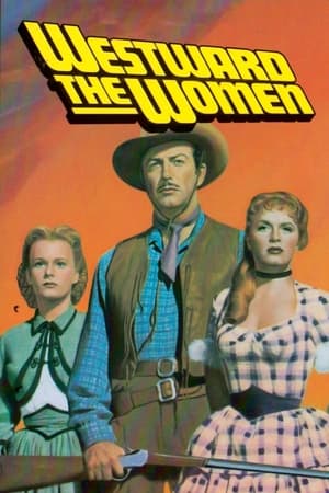 watch Westward the Women