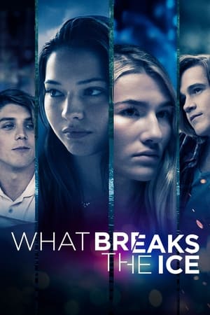 What Breaks the Ice watch What Breaks the Ice