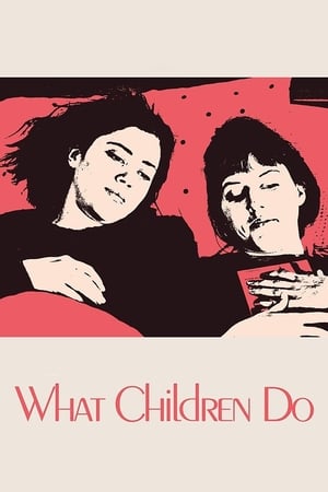What Children Do watch What Children Do