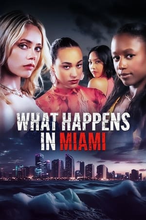 What Happens in Miami watch What Happens in Miami