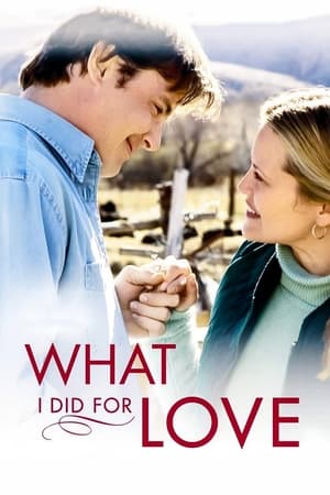What I Did for Love watch What I Did for Love