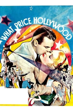 What Price Hollywood? watch What Price Hollywood?