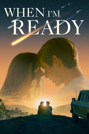 When I'm Ready watch When I'm Ready