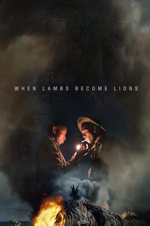 When Lambs Become Lions watch When Lambs Become Lions
