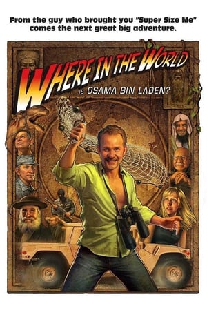 Where in the World Is Osama Bin Laden? watch Where in the World Is Osama Bin Laden?