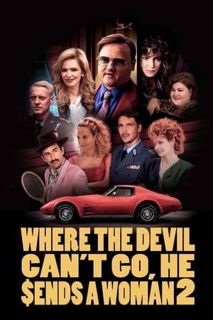 Where the Devil Can't Go, He Sends a Woman 2 watch Where the Devil Can't Go, He Sends a Woman 2