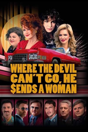 Where the Devil Can't Go, He Sends a Woman watch Where the Devil Can't Go, He Sends a Woman