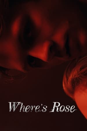 Where’s Rose watch Where’s Rose